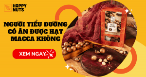 Người tiểu đường có ăn được hạt macca không và bao nhiêu là đủ?