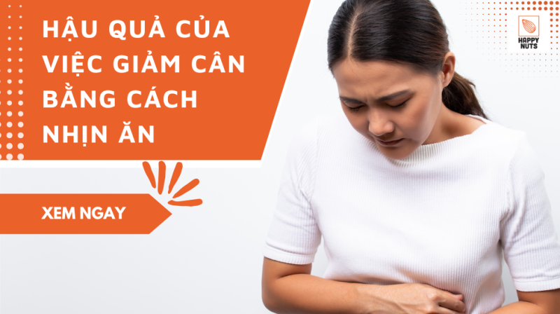 Nhịn ăn có giảm cân không và 20 hậu quả ảnh hưởng sức khỏe