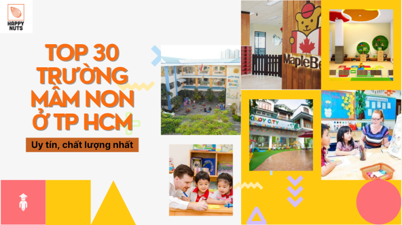 Top 30 trường mầm non ở TP HCM uy tín, chất lượng nhất