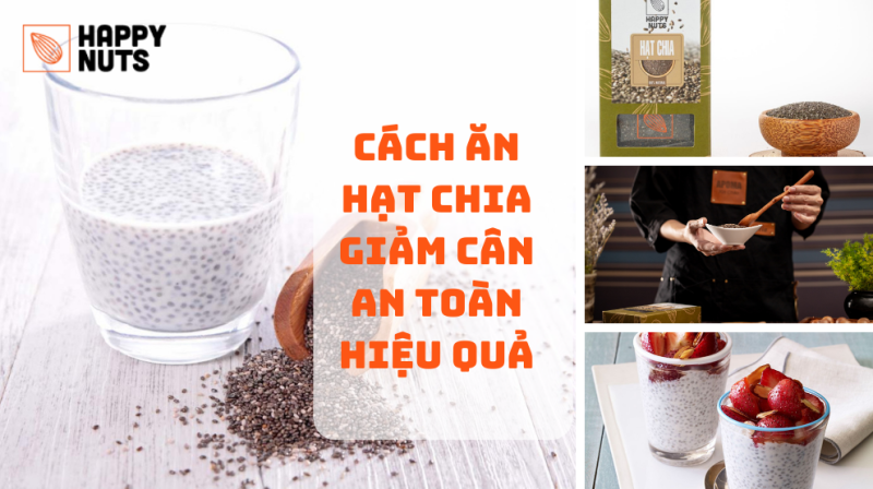 Cách Ăn Hạt Chia Giảm Cân An Toàn Hiệu Quả (Chi Tiết Nhất)