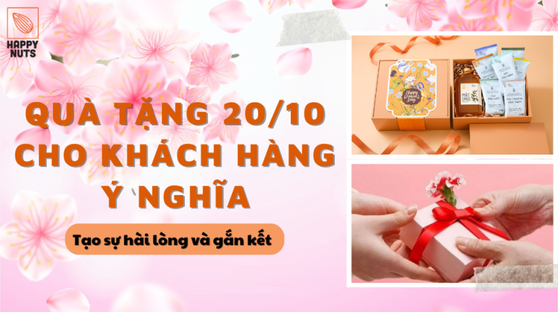 Quà tặng 20/10 cho khách hàng: Ý nghĩa, hài lòng và gắn kết
