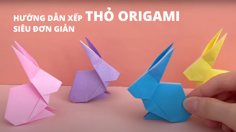HƯỚNG DẪN CÁCH XẾP THỎ ORIGAMI SIÊU ĐƠN GIẢN