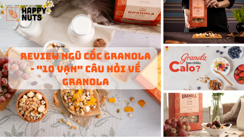 Review Ngũ Cốc Granola: Trả lời “10 Vạn” Câu Hỏi (Toàn Diện)