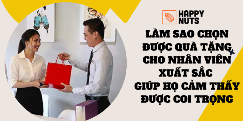 Làm sao chọn được quà tặng cho nhân viên xuất sắc (Cập nhật)