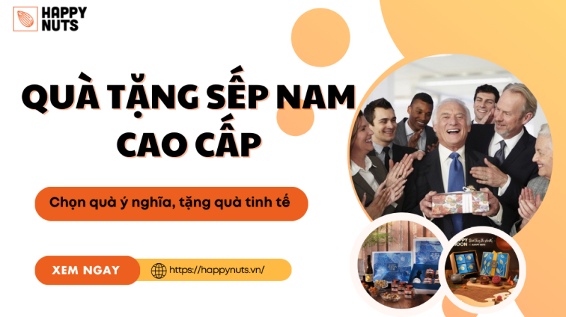 Quà tặng Sếp nam cao cấp: Chọn quà ý nghĩa, tặng quà tinh tế