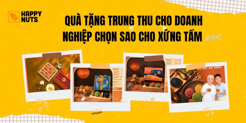 Quà tặng trung thu cho Doanh nghiệp: Chọn sao xứng tầm 