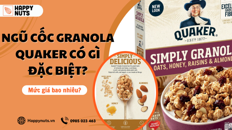 Ngũ cốc Granola Quaker có gì đặc biệt? Mức giá bao nhiêu?