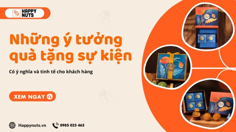 Ý tưởng quà tặng sự kiện có ý nghĩa và tinh tế cho khách hàng