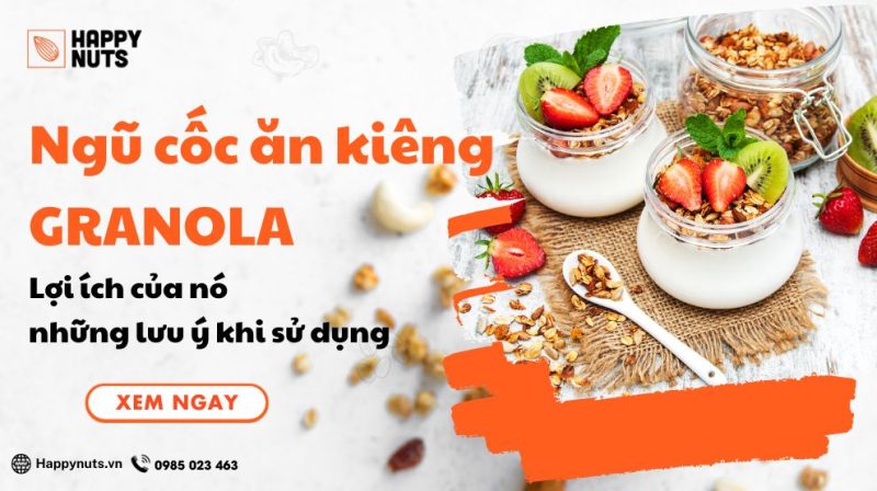 Ngũ cốc ăn kiêng Granola: Lợi ích và những lưu ý khi sử dụng