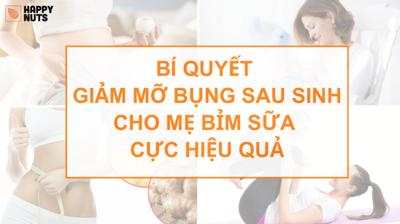 Cách giảm mỡ bụng sau sinh cho mẹ bỉm sữa cực hiệu quả