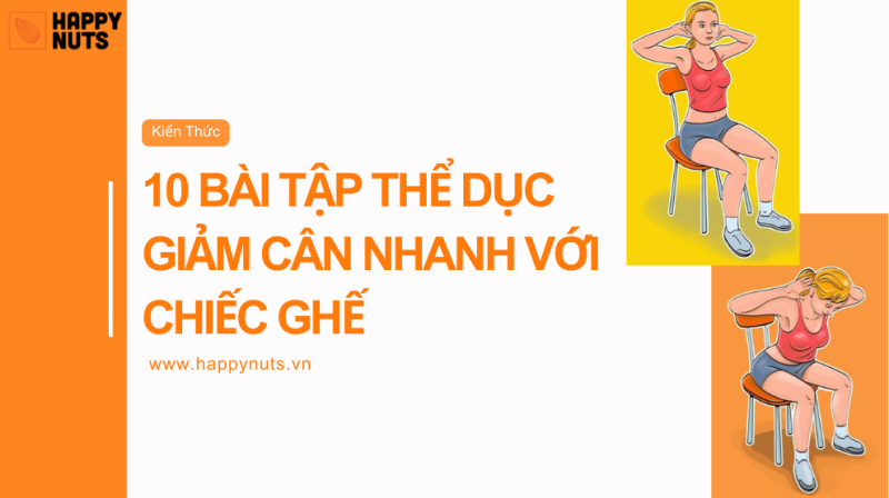 12 bài tập thể dục giảm cân nhanh với chỉ một chiếc ghế