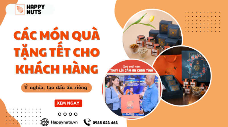 Các món Quà tặng Tết cho khách hàng: Ý nghĩa, tạo dấu ấn riêng