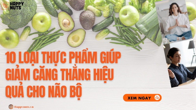 Ăn thực phẩm gì tốt cho não? 10 món ăn siêu hiệu quả