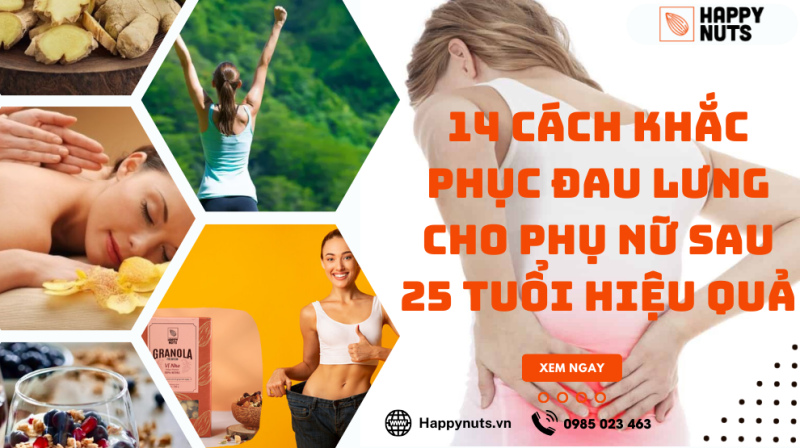 14 cách khắc phục đau lưng cho phụ nữ sau 25 tuổi hiệu quả